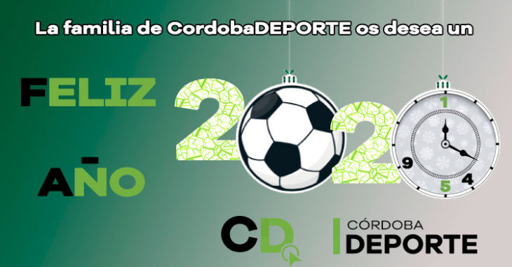 Feliz 2020 de parte de la familia de Cordobadeporte. Autor: Ángel Molina