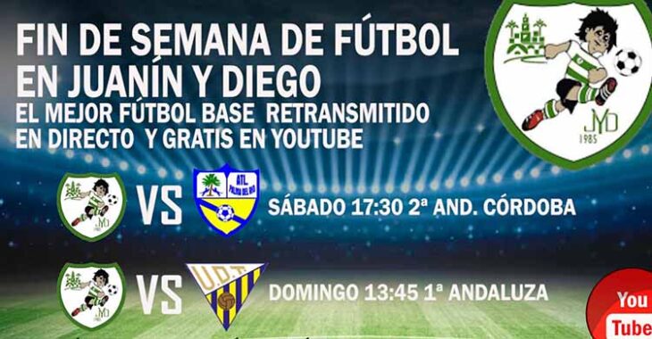La retransmisión de dos partidos de Andaluza de los equipos de Juanín y Diego.