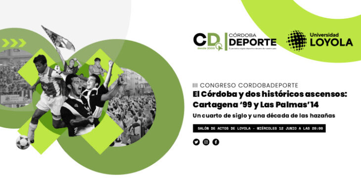 Se acerca la mesa redonda sobre el 25 aniversario del ascenso del Córdoba CF en Cartagena y el X en Las Palmas.